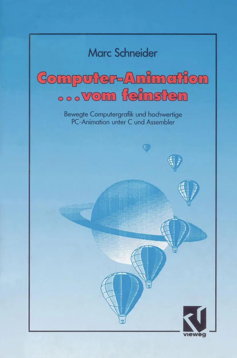 Cover: 9783528052454 | Computer Animation ... vom feinsten | Marc Schneider | Taschenbuch
