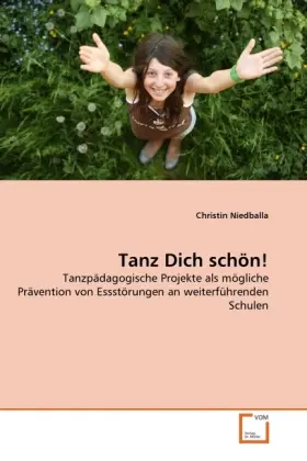 Cover: 9783639312454 | Tanz Dich schön! | Christin Niedballa | Taschenbuch | Deutsch