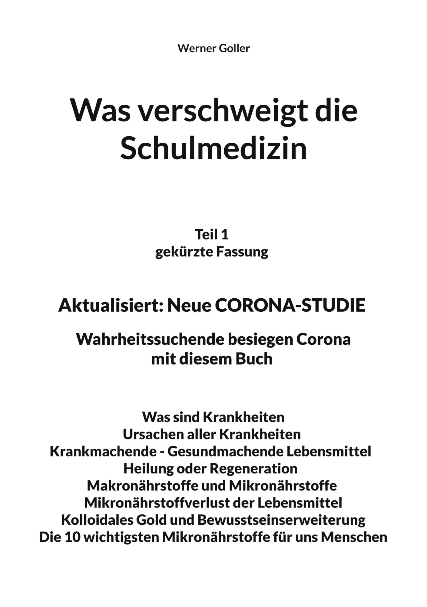 Cover: 9783756202454 | Was verschweigt die Schulmedizin | Werner Goller | Taschenbuch | 2022