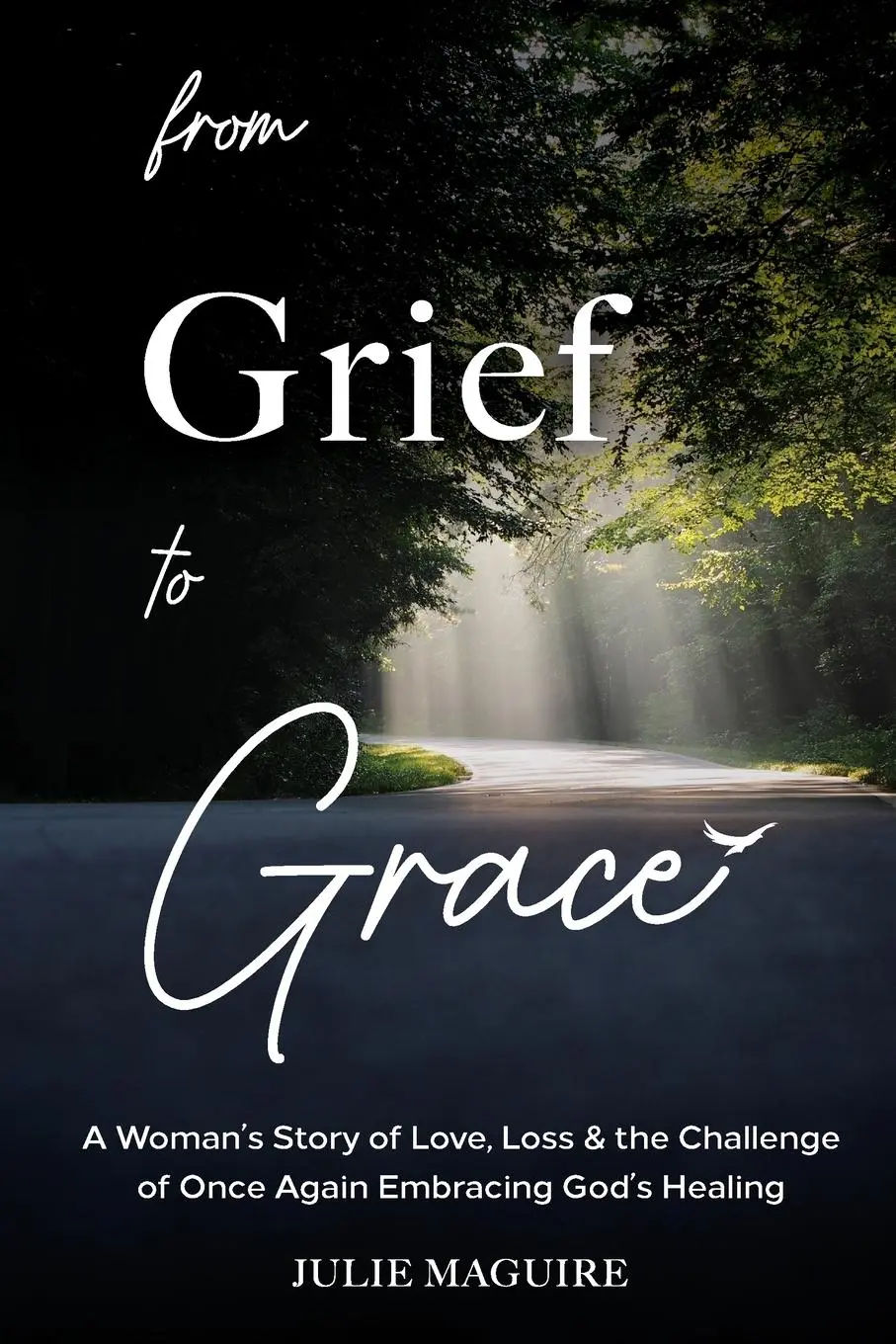 Cover: 9798218362454 | From Grief to Grace | Julie Maguire | Taschenbuch | Englisch | 2024