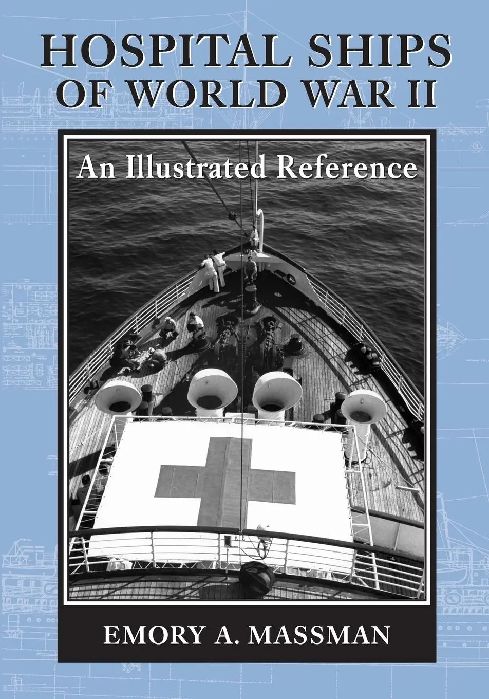 Cover: 9780786432554 | Hospital Ships of World War II | Emory A. Massman | Taschenbuch | 2007