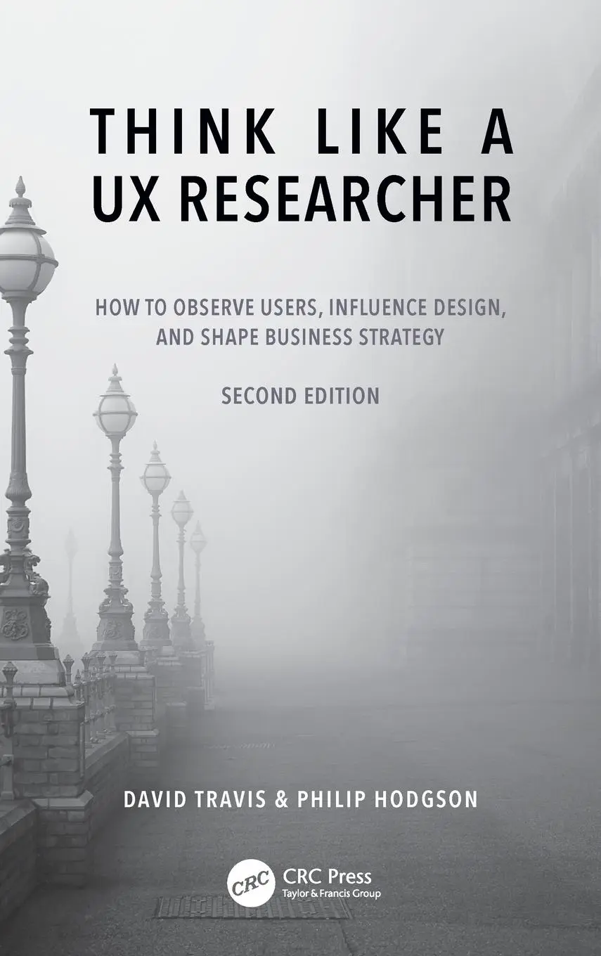 Cover: 9781032532554 | Think Like a UX Researcher | David Travis (u. a.) | Buch | Englisch