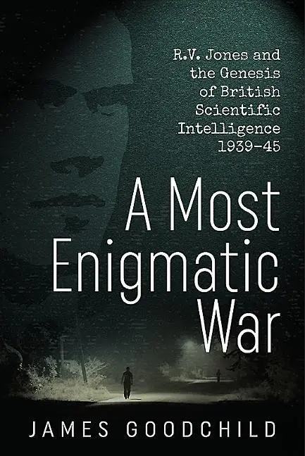 Cover: 9781911512554 | A Most Enigmatic War | James Goodchild | Buch | Gebunden | Englisch