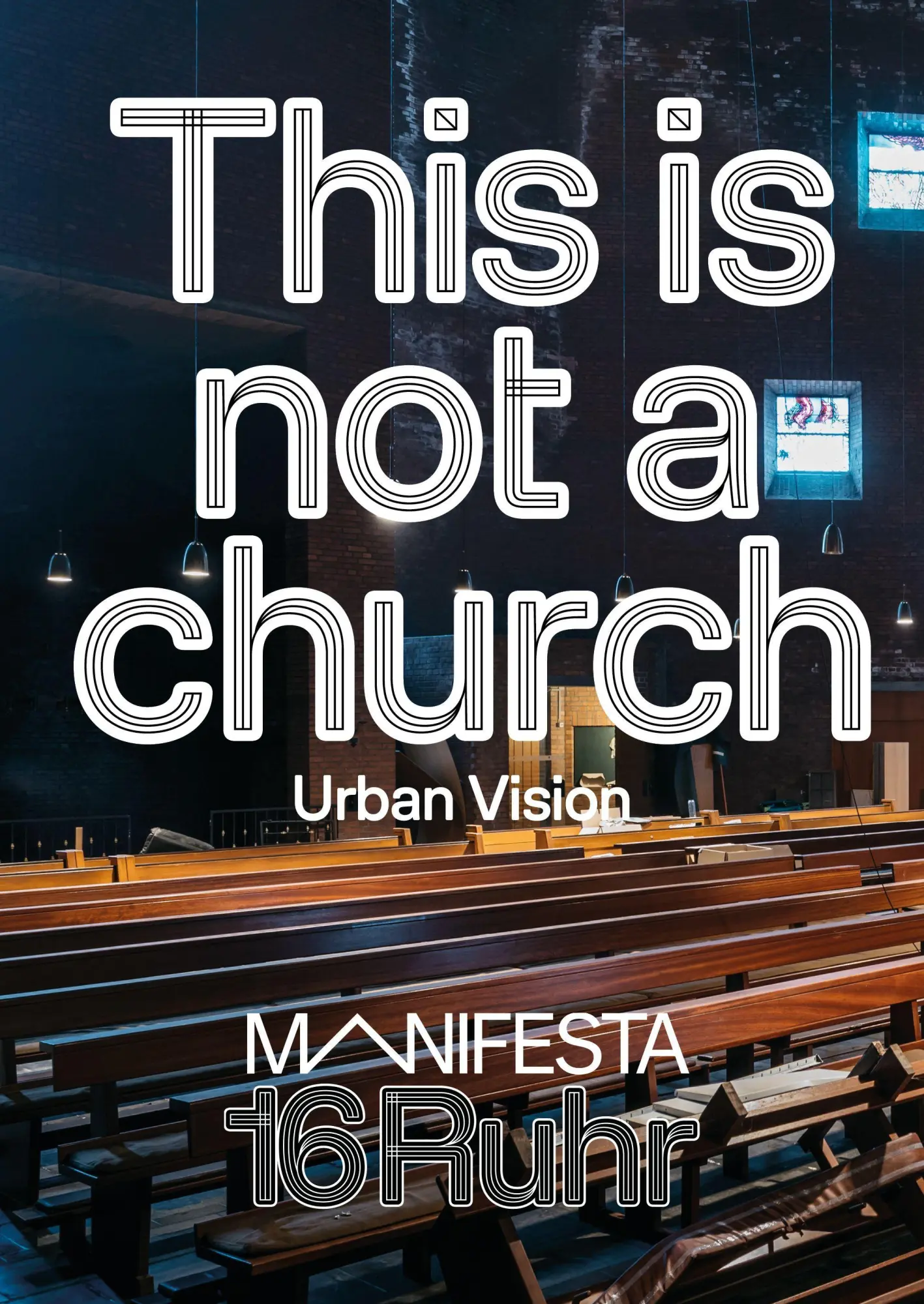 Cover: 9783987412554 | Manifesta 16 Ruhr: This is not a church | Urban Vision | Ruhr | Buch