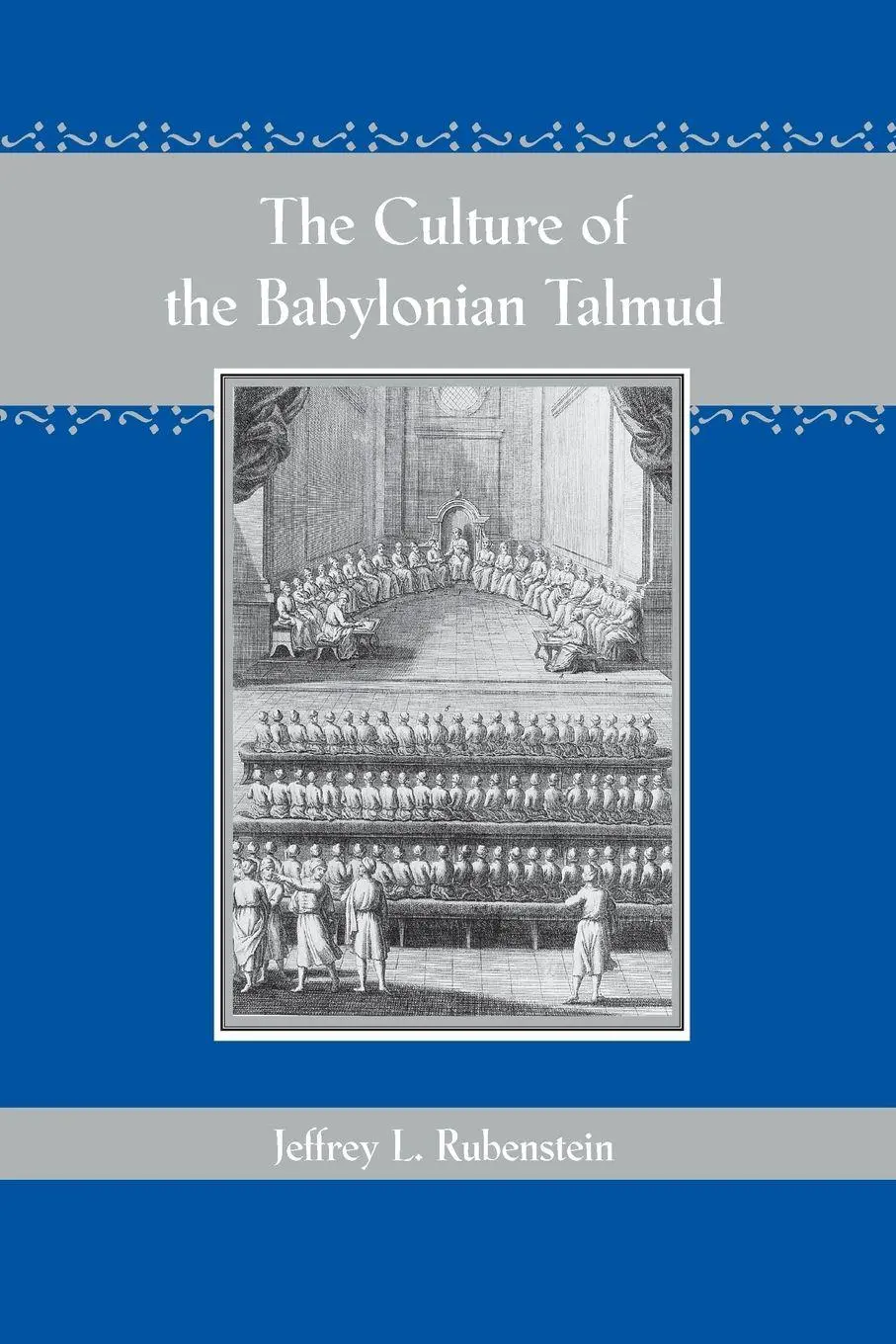 Cover: 9780801882654 | The Culture of the Babylonian Talmud (Revised) | Jeffrey L Rubenstein
