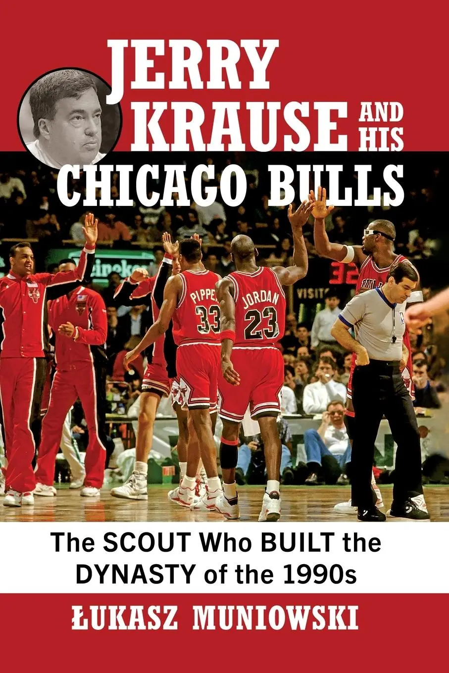 Cover: 9781476692654 | Jerry Krause and His Chicago Bulls | ¿Ukasz Muniowski | Taschenbuch