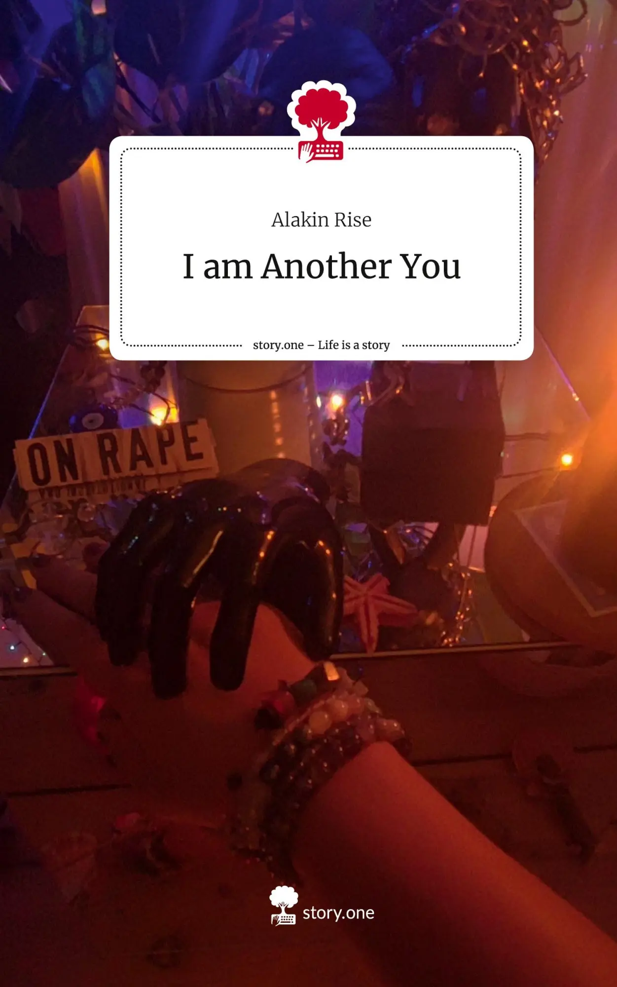 Cover: 9783711562654 | I am Another You. Life is a Story - story.one | Alakin Rise | Buch