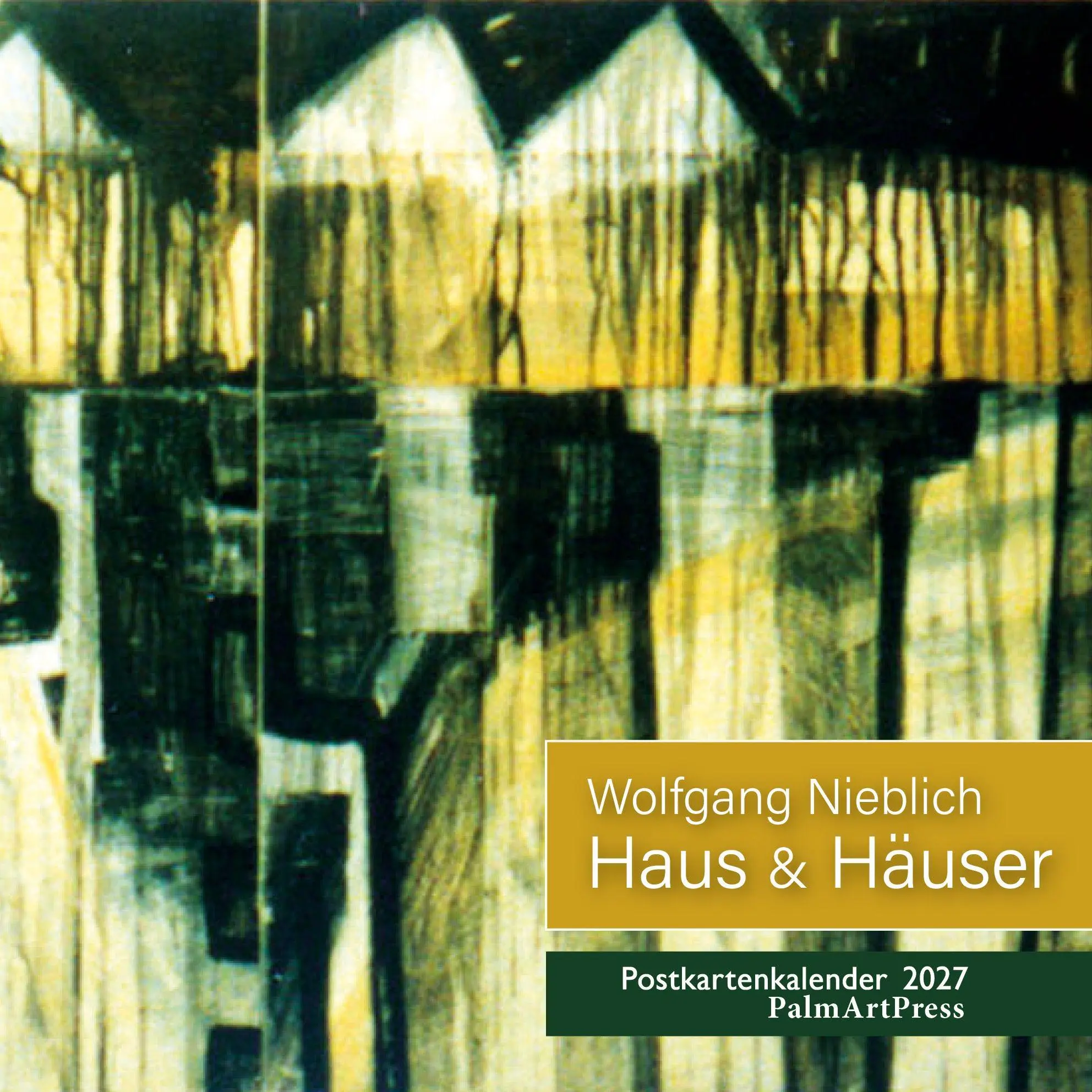 Cover: 9783962582654 | Haus &amp; Häuser | Postkarten Kalender 2027 | Wolfgang Nieblich | 14 S.