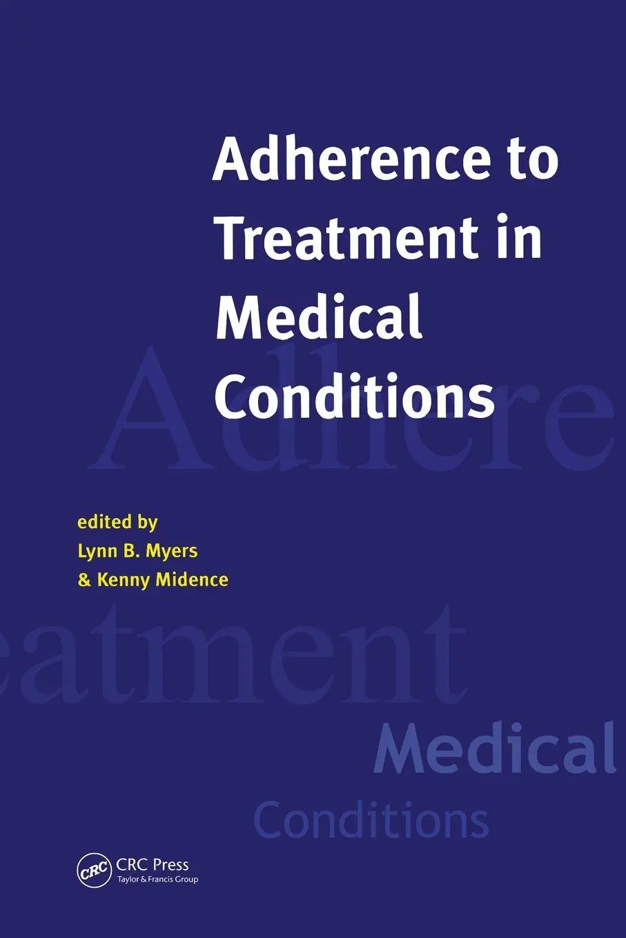 Cover: 9789057022654 | Adherence to Treatment in Medical Conditions | Lynn Myers | Buch
