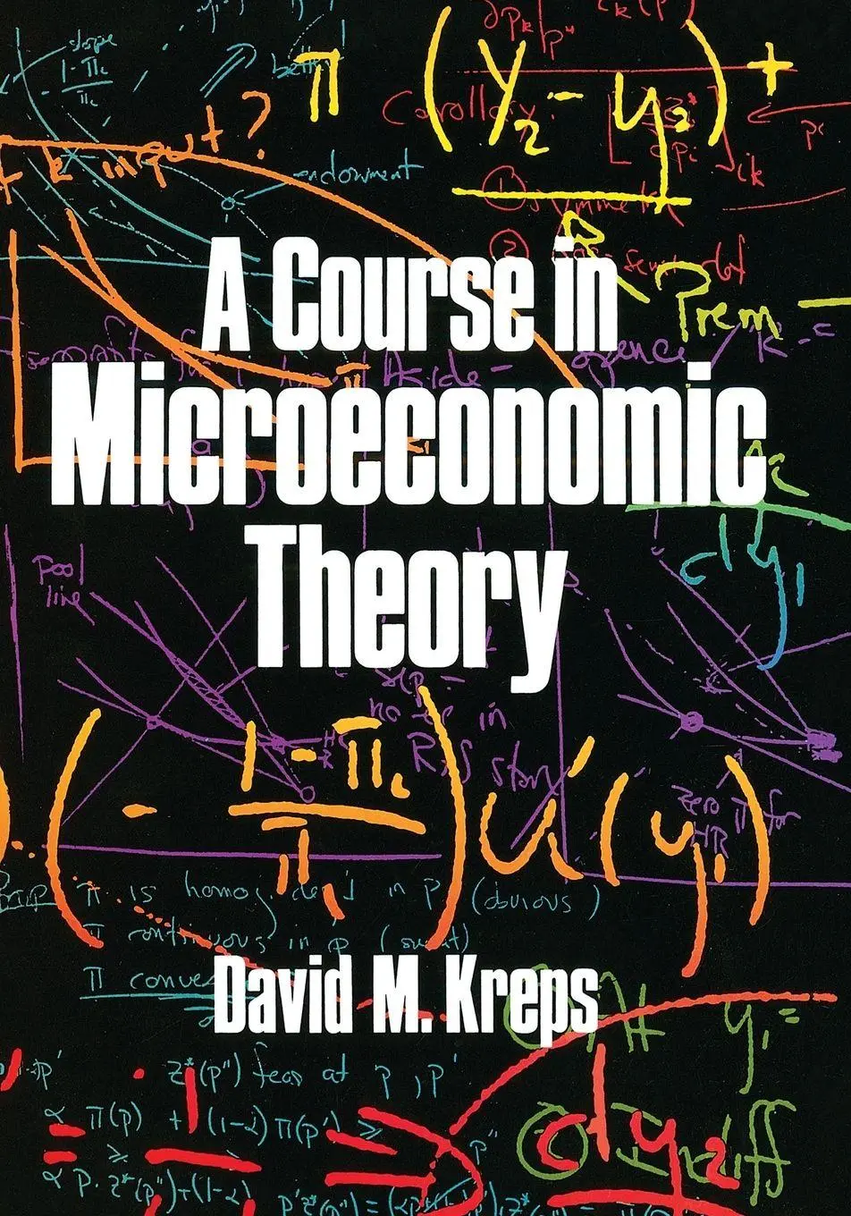 Cover: 9780691202754 | A Course in Microeconomic Theory | David M. Kreps | Taschenbuch | 2020