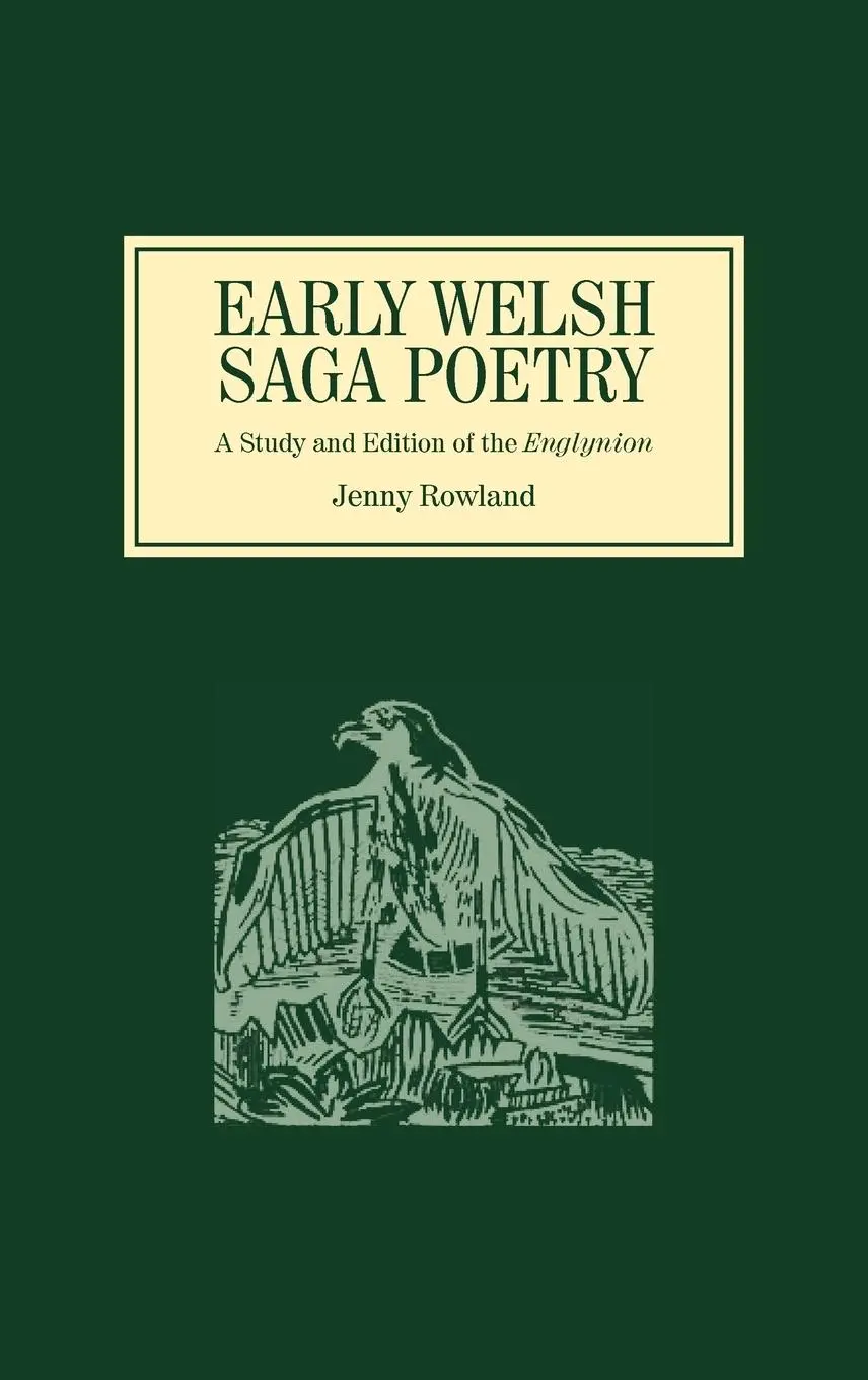 Cover: 9780859912754 | Early Welsh Saga Poetry | A Study and Edition of the Englynion | Buch