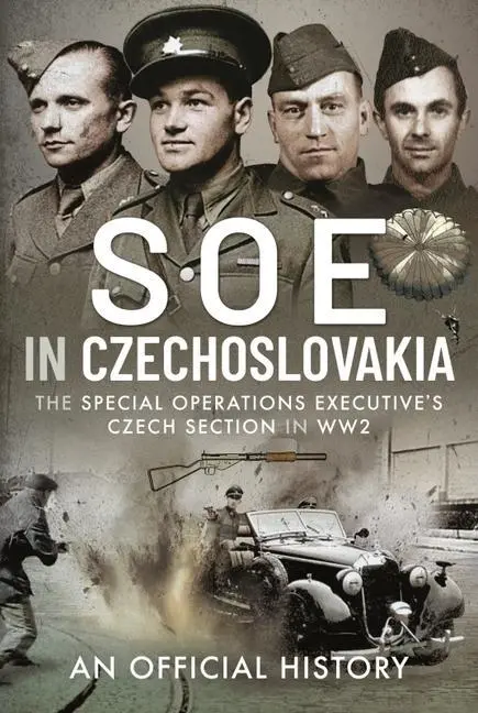 Cover: 9781399082754 | SOE in Czechoslovakia | An Official History | Buch | Gebunden | 2022