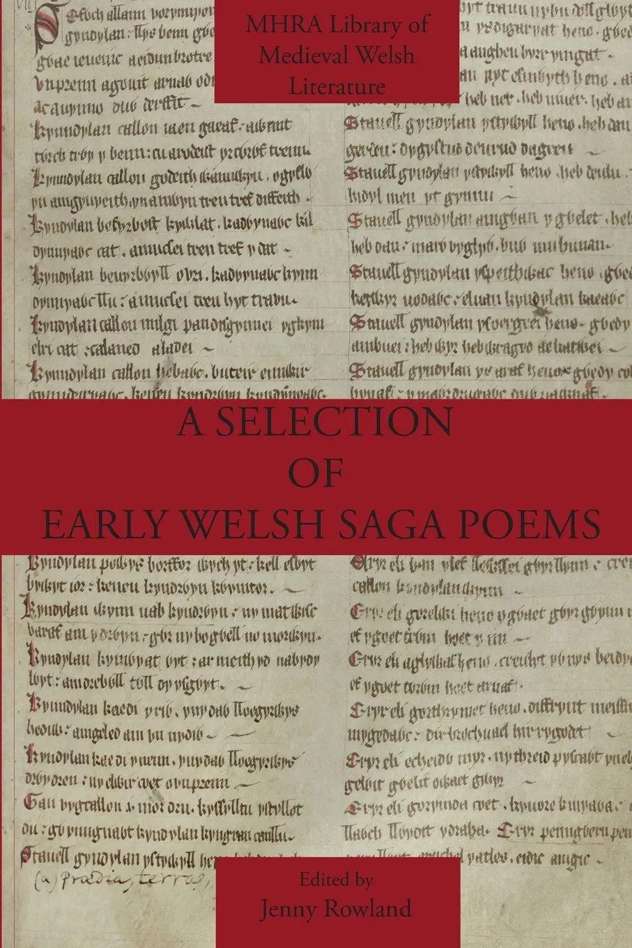 Cover: 9781907322754 | A Selection of Early Welsh Saga Poems | Jenny Rowland | Taschenbuch