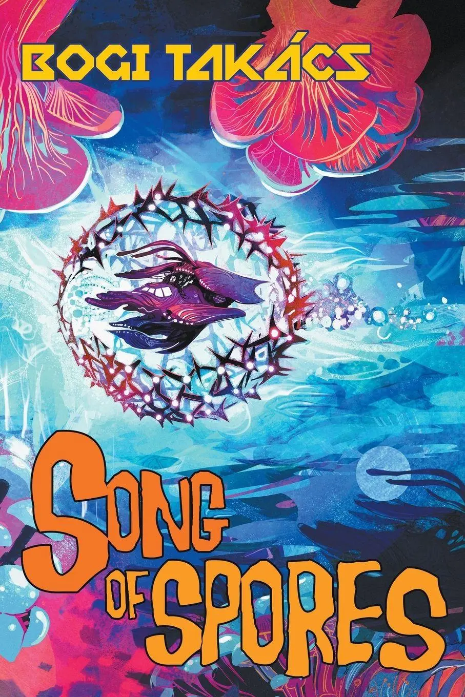 Cover: 9781940372754 | Song of Spores | Bogi Takács | Taschenbuch | Englisch | 2025