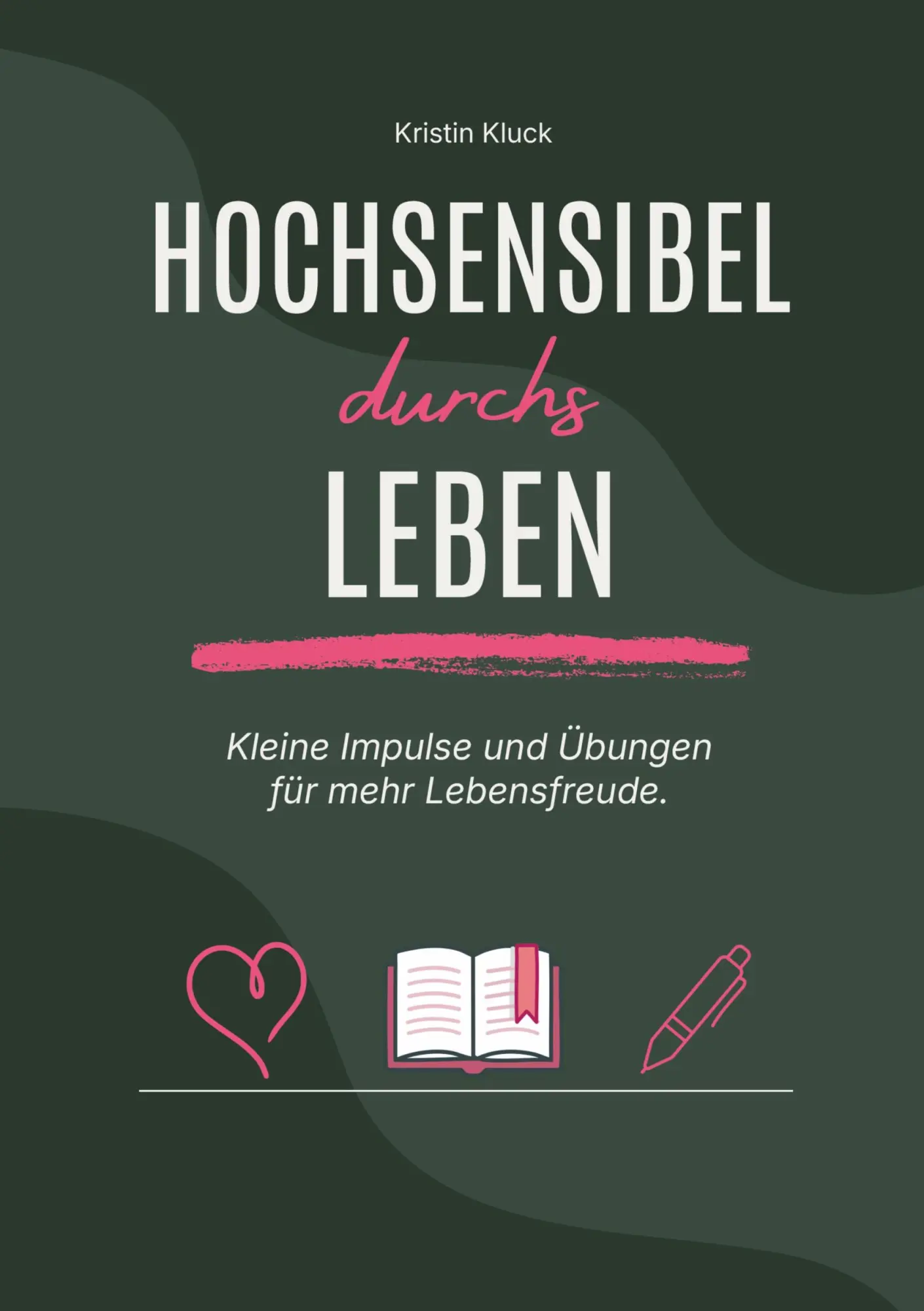 Cover: 9783384552754 | Hochsensibel durchs Leben. | Kristin Kluck | Taschenbuch | 124 S.