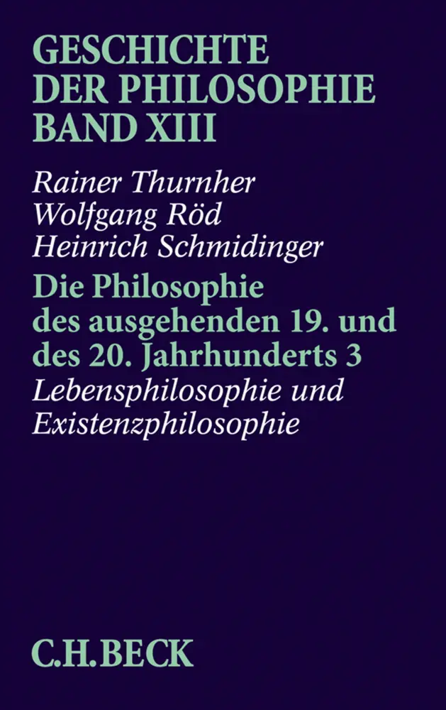 Cover: 9783406492754 | Geschichte der Philosophie Bd. 13: Die Philosophie des ausgehenden... Cover: 9783406492754 | Geschichte der Philosophie Bd. 13: Die Philosophie des ausgehenden...