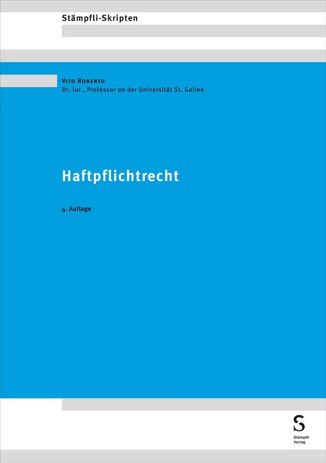 Cover: 9783727252754 | Haftpflichtrecht | Vito Roberto | Taschenbuch | Stämpfli-Skripten
