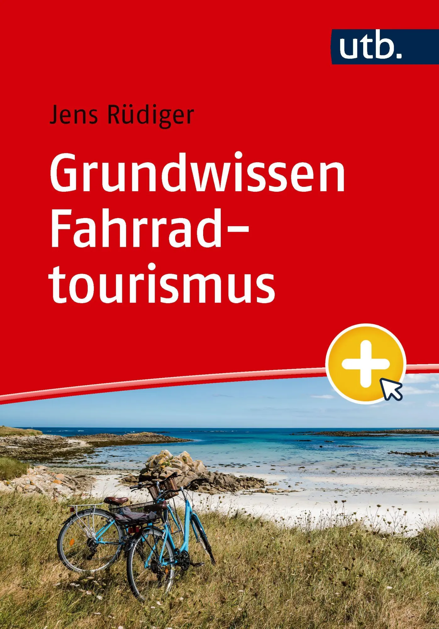 Cover: 9783825262754 | Grundwissen Fahrradtourismus | Jens Rüdiger | Taschenbuch | 245 S.