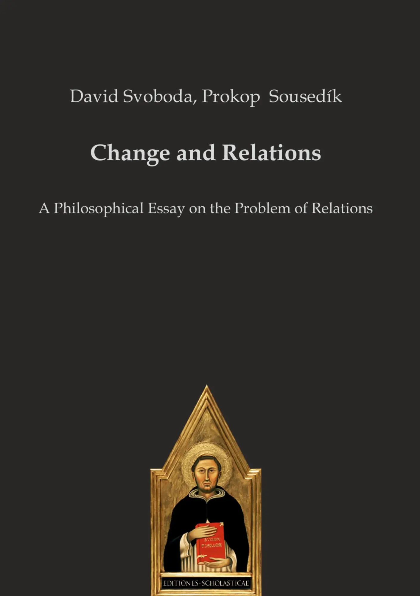 Cover: 9783868382754 | Change and Relations | Prokop Sousedík (u. a.) | Buch | Gebunden
