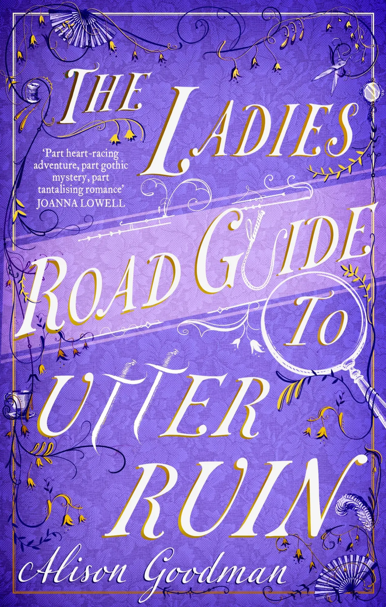Cover: 9780349432854 | The Ladies Road Guide to Utter Ruin | Alison Goodman | Taschenbuch