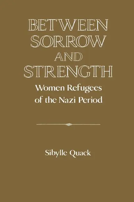Cover: 9780521522854 | Between Sorrow and Strength | Women Refugees of the Nazi Period | Buch