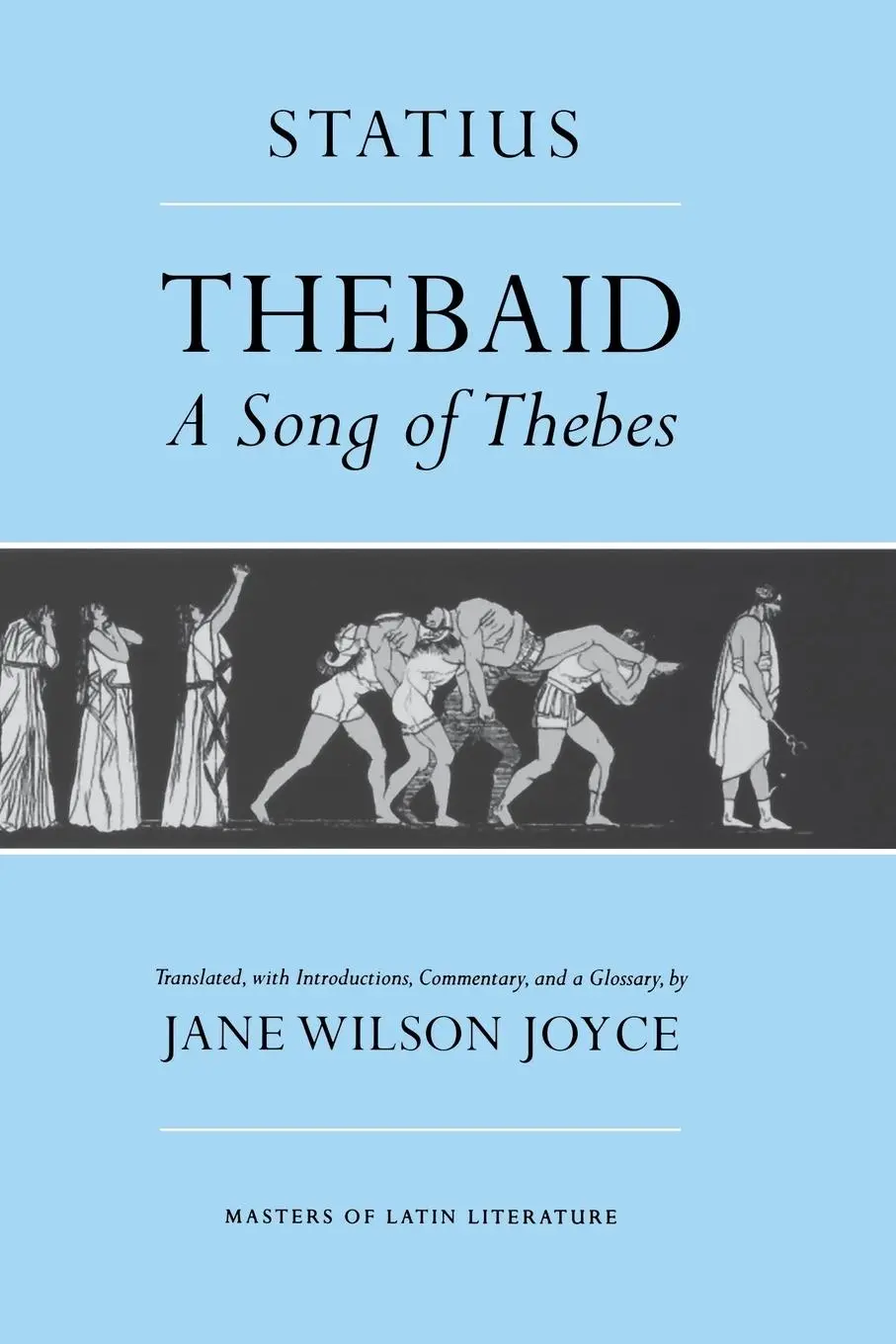 Cover: 9780801482854 | Thebaid – A Song of Thebes | Statius Statius (u. a.) | Taschenbuch