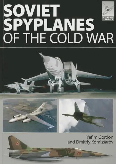 Cover: 9781781592854 | Soviet Spyplanes of the Cold War | Yefim Gordon | Taschenbuch | 2014