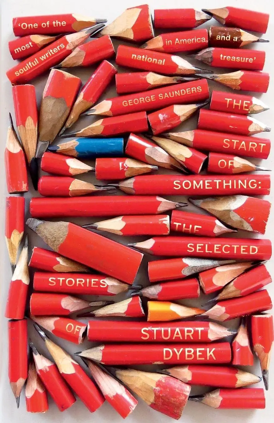 Cover: 9781784702854 | The Start of Something | Stuart Dybek | Taschenbuch | 346 S. | 2018