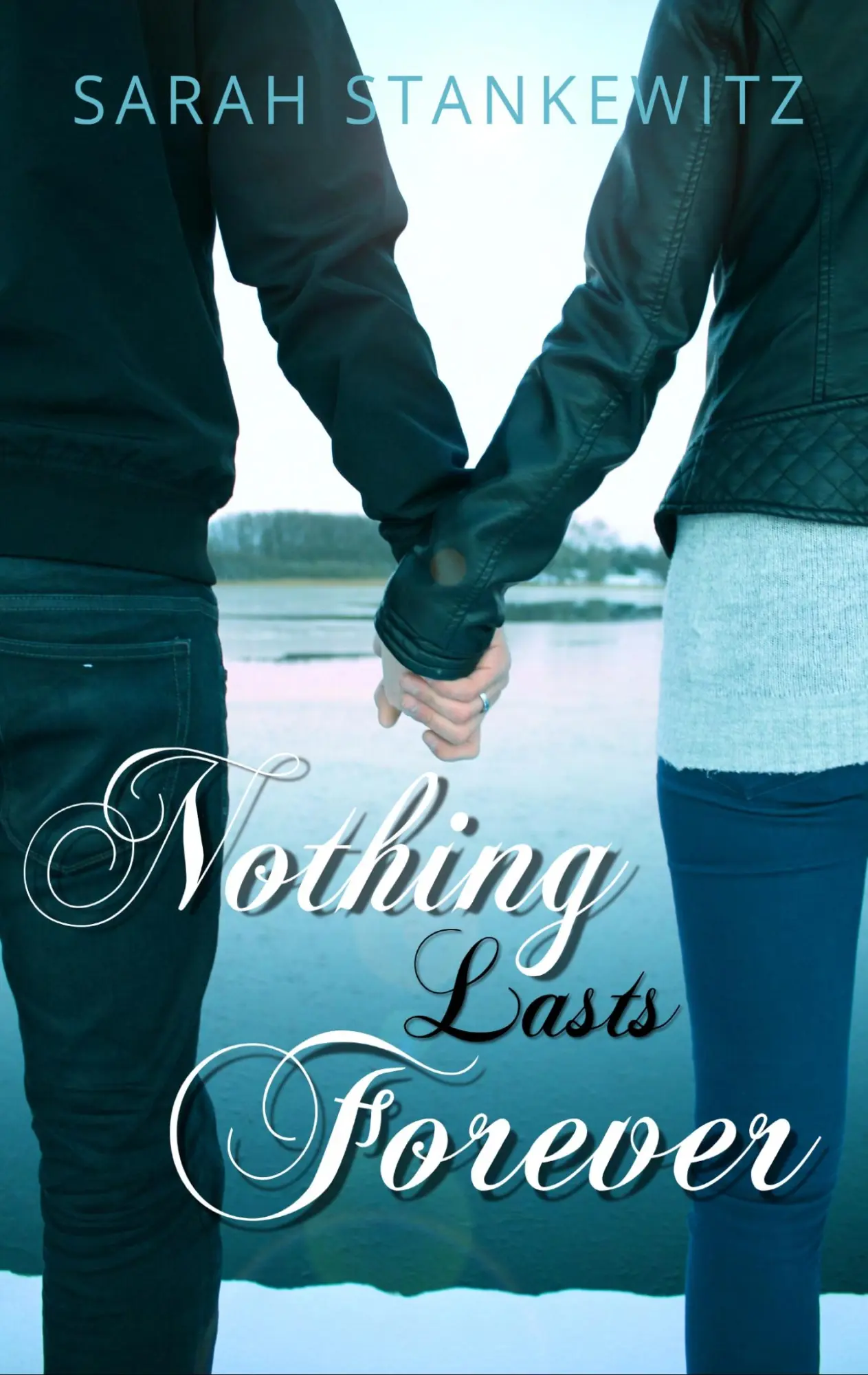 Cover: 9783734792854 | Nothing lasts forever | Summer &amp; Dean Teil 2 | Sarah Stankewitz | Buch