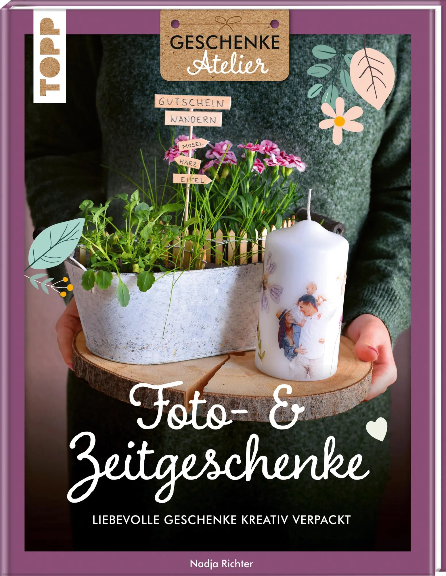 Cover: 9783735852854 | Geschenkeatelier. Foto- &amp; Zeitgeschenke | Nadja Richter | Buch | 96 S.