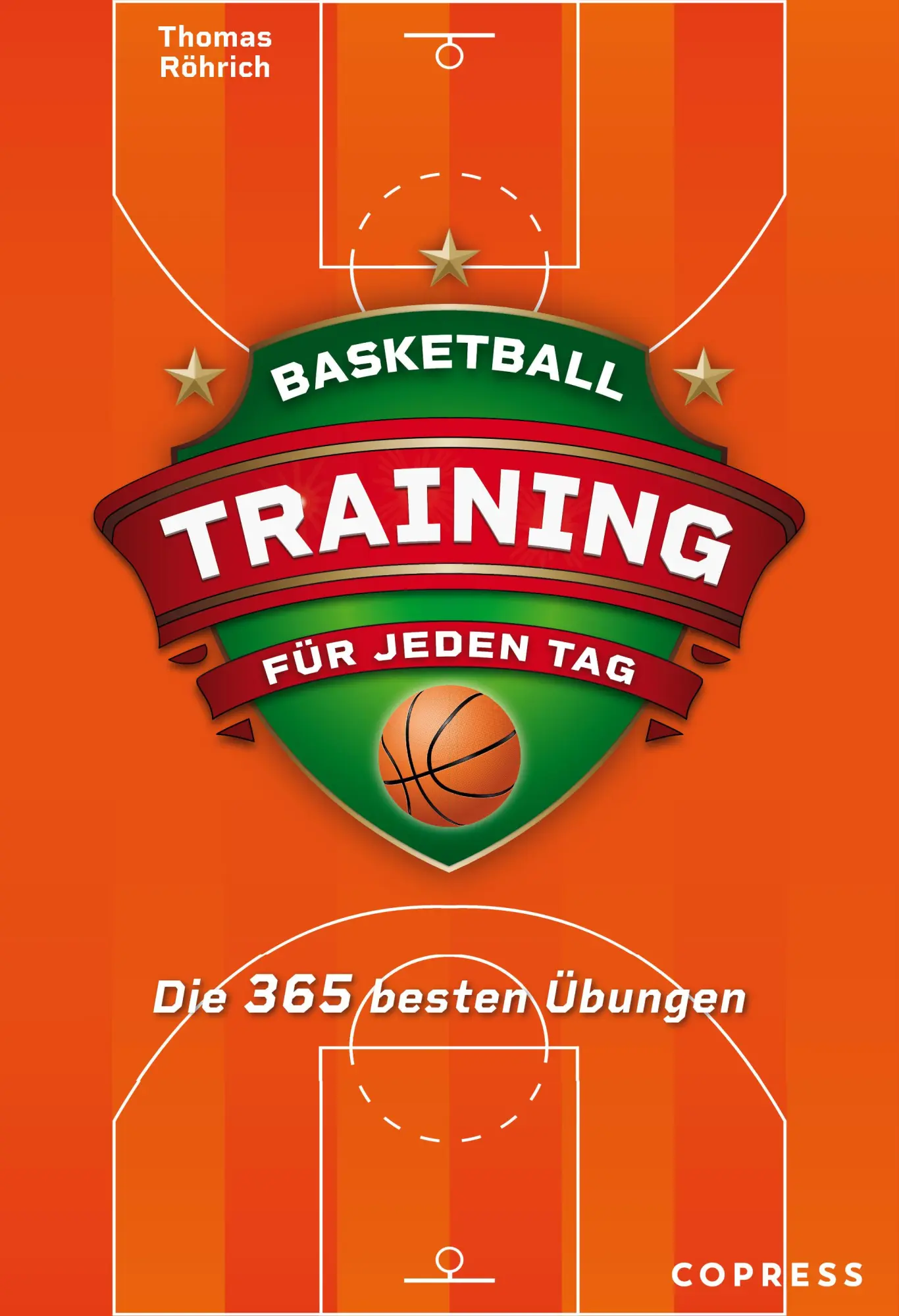 Cover: 9783767912854 | Basketballtraining für jeden Tag. Die 365 besten Übungen. | Röhrich