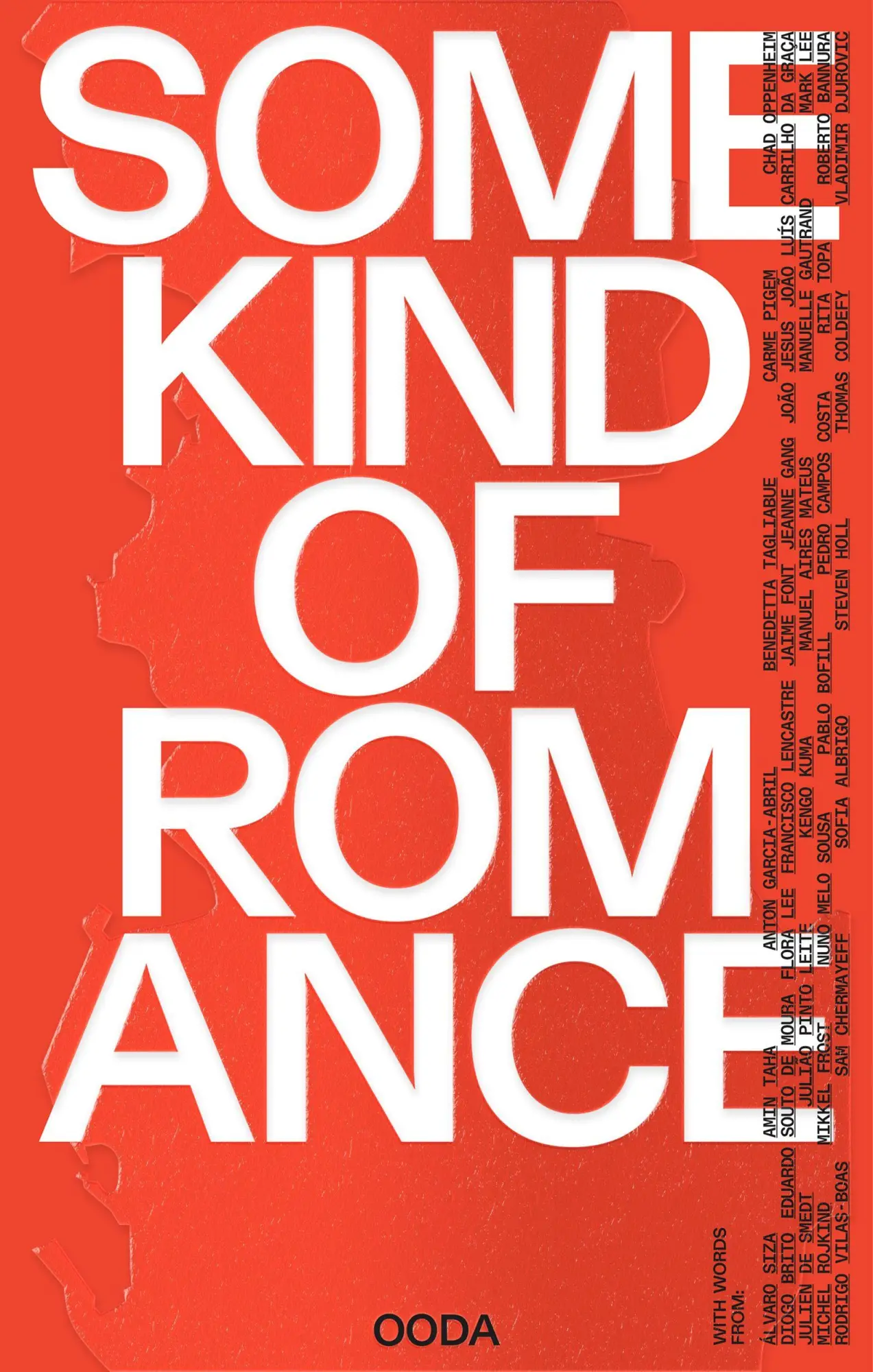 Some Kind of Romance, Any Kind of Existence