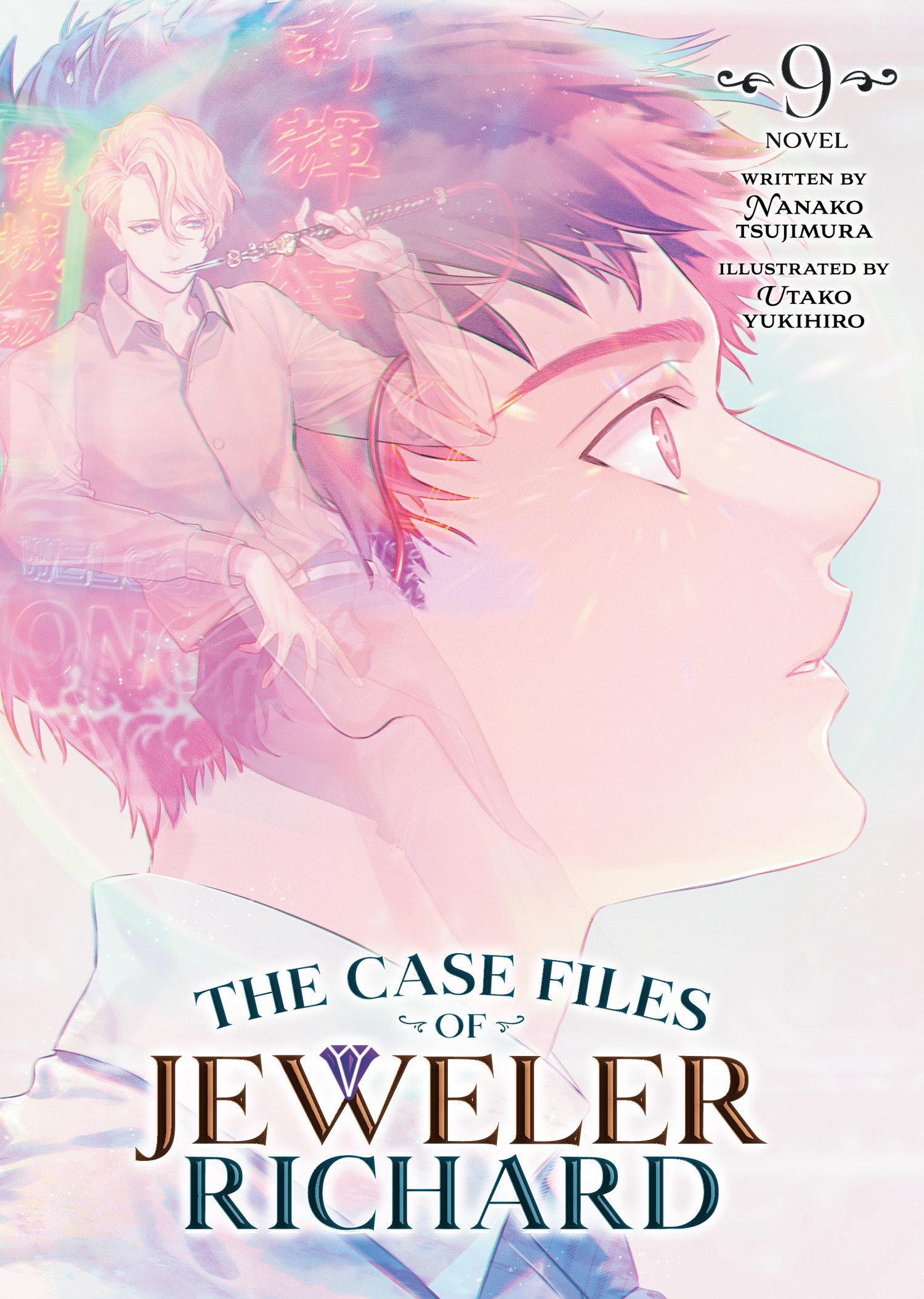 Cover: 9798891602854 | The Case Files of Jeweler Richard (Light Novel) Vol. 9 | Tsujimura
