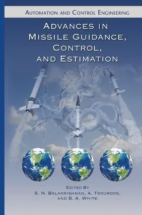 Cover: 9781138072954 | Advances in Missile Guidance, Control, and Estimation | Taschenbuch