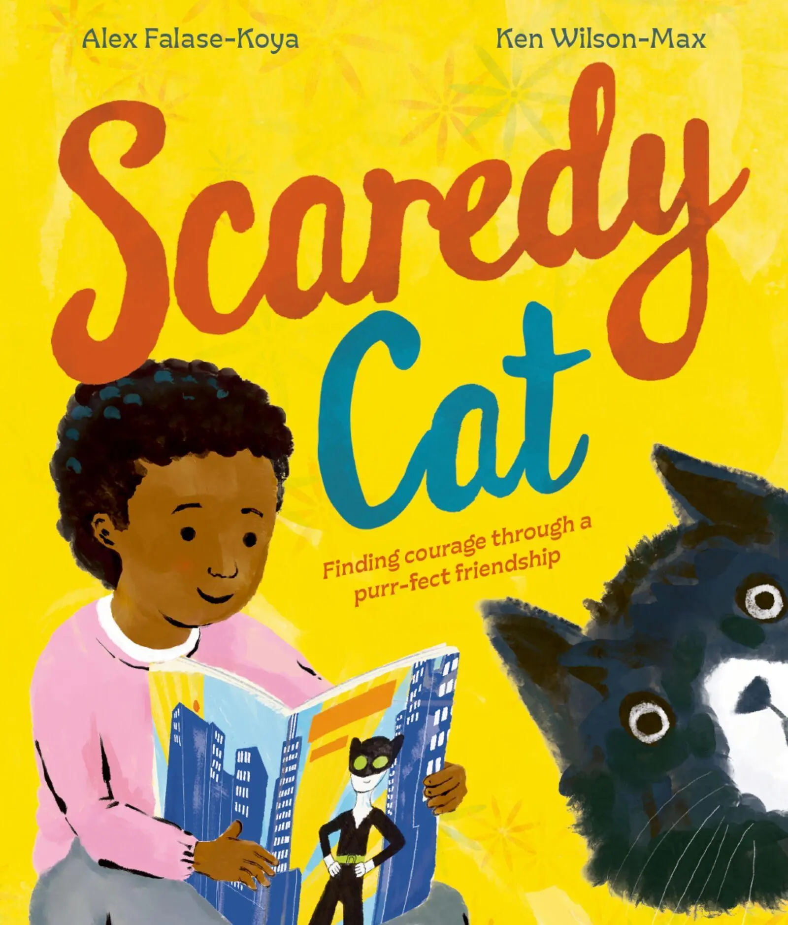 Cover: 9781382062954 | Scaredy Cat: An empowering picture book about finding courage...