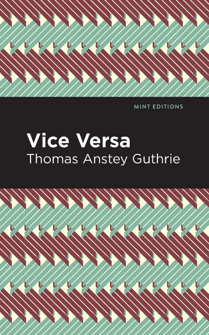 Cover: 9781513282954 | Vice Versa | Thomas Anstey Guthrie | Taschenbuch | Englisch | 2021