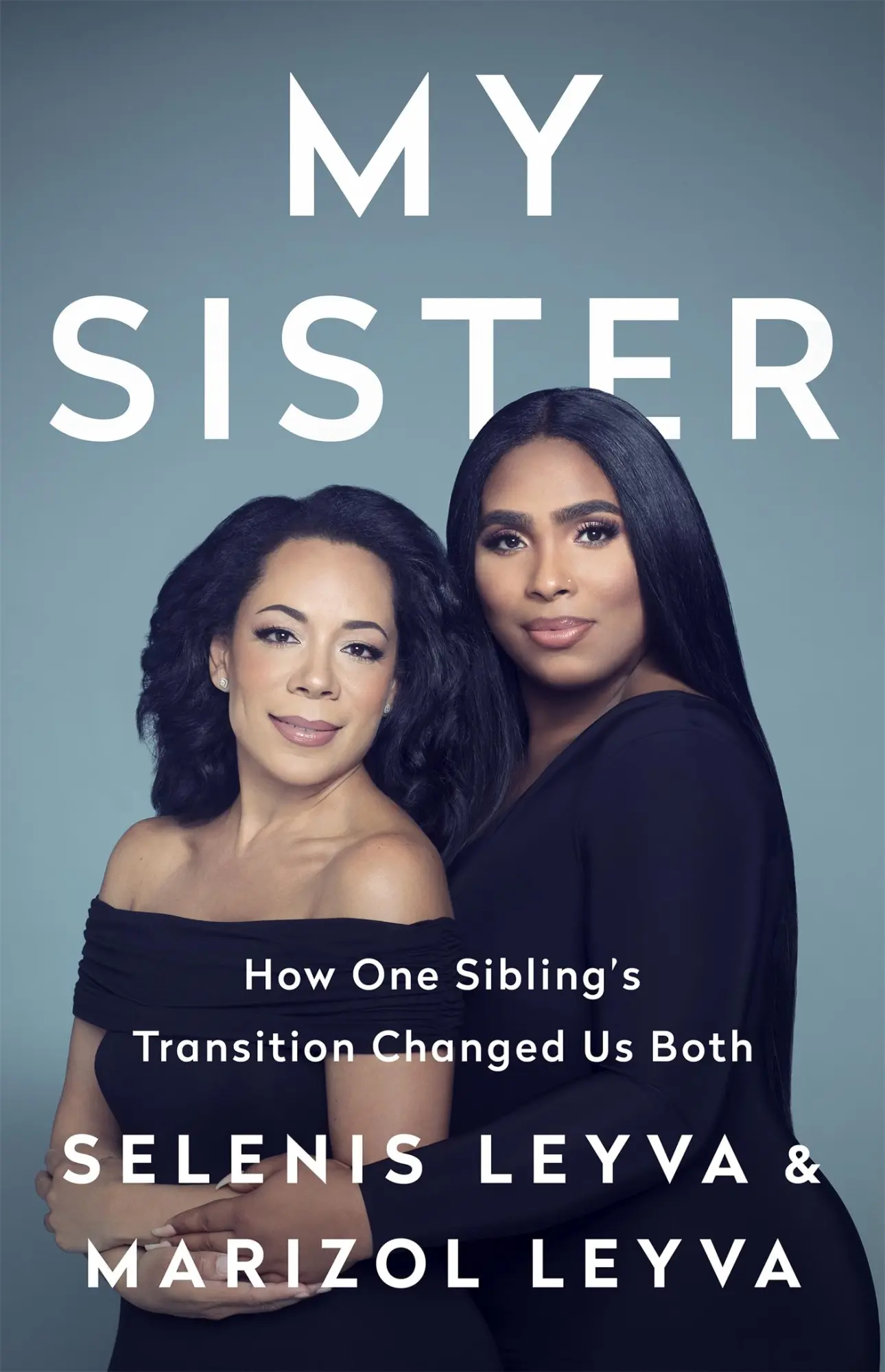 Cover: 9781541762954 | My Sister | How One Sibling's Transition Changed Us Both | Buch | 2020