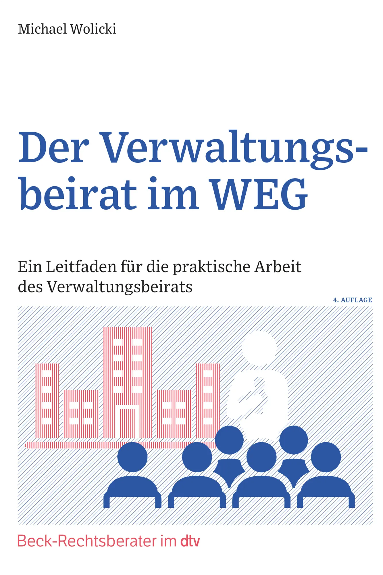 Cover: 9783423512954 | Der Verwaltungsbeirat im WEG | Michael Wolicki | Taschenbuch | 279 S.