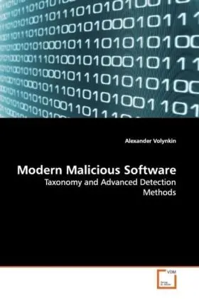 Cover: 9783639122954 | Modern Malicious Software | Taxonomy and Advanced Detection Methods