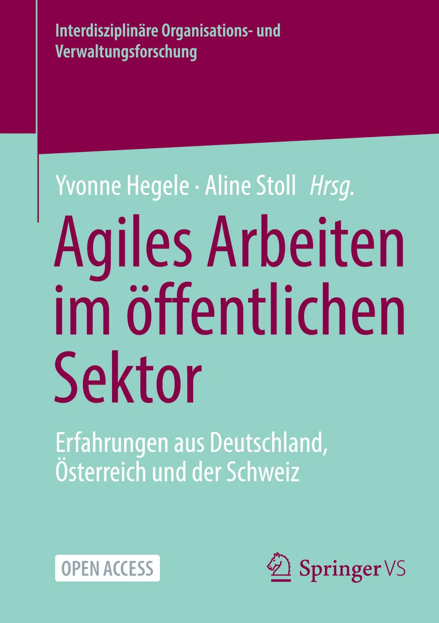 Cover: 9783658482954 | Agiles Arbeiten im öffentlichen Sektor | Yvonne Hegele (u. a.) | Buch