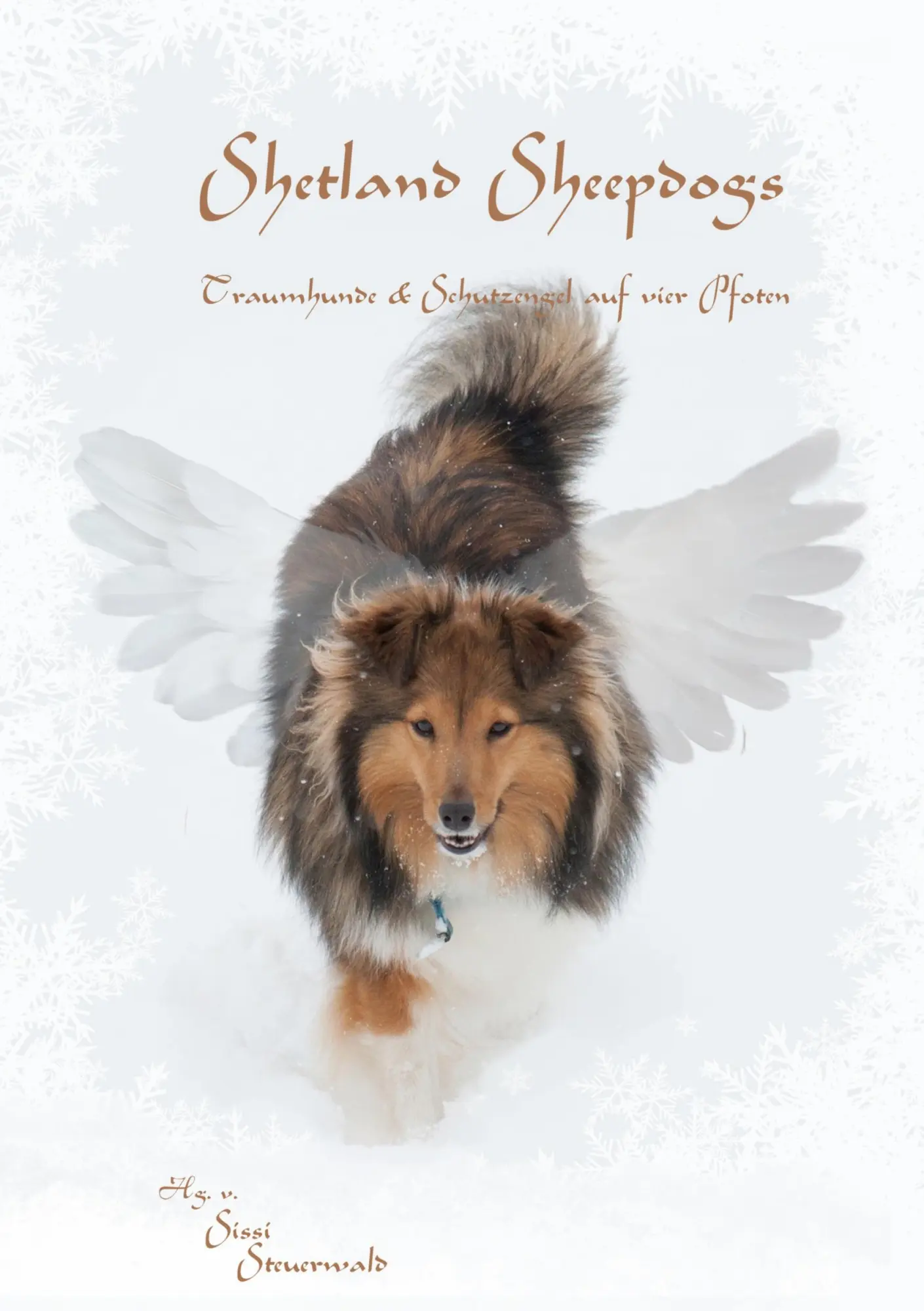 Cover: 9783750452954 | Shetland Sheepdogs | Traumhunde &amp; Schutzengel auf vier Pfoten | Buch