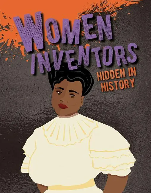 Cover: 9780778773054 | Women Inventors Hidden in History | Petrice Custance | Taschenbuch