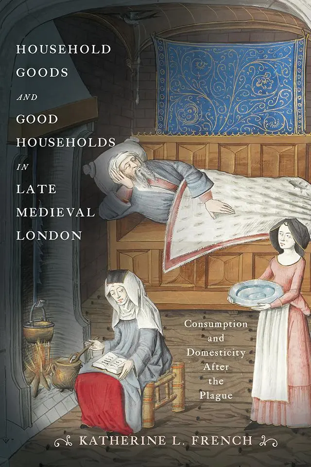 Cover: 9780812253054 | Household Goods and Good Households in Late Medieval London | French