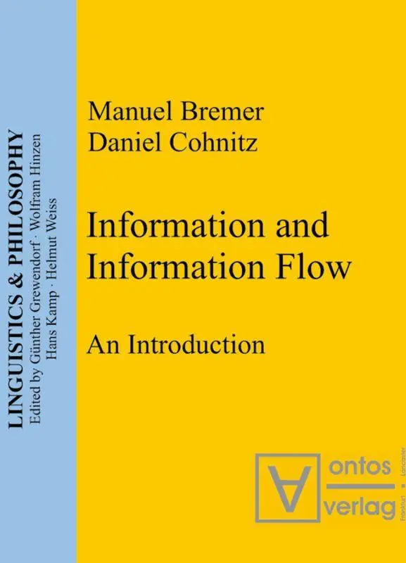 Cover: 9783110323054 | Information and Information Flow | An Introduction | Cohnitz (u. a.)