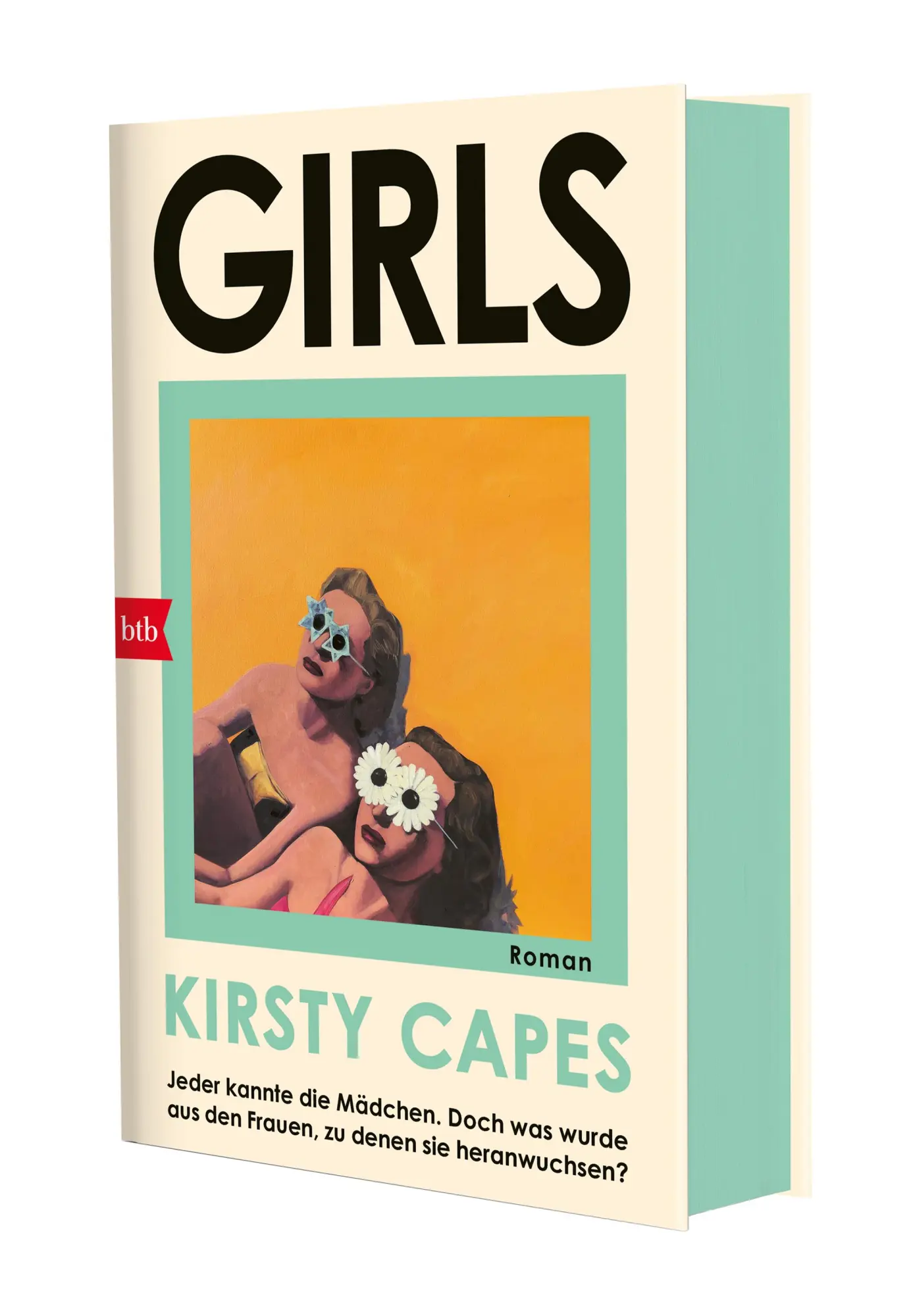 Cover: 9783442763054 | Girls | Kirsty Capes | Buch | 544 S. | Deutsch | 2025 | Btb