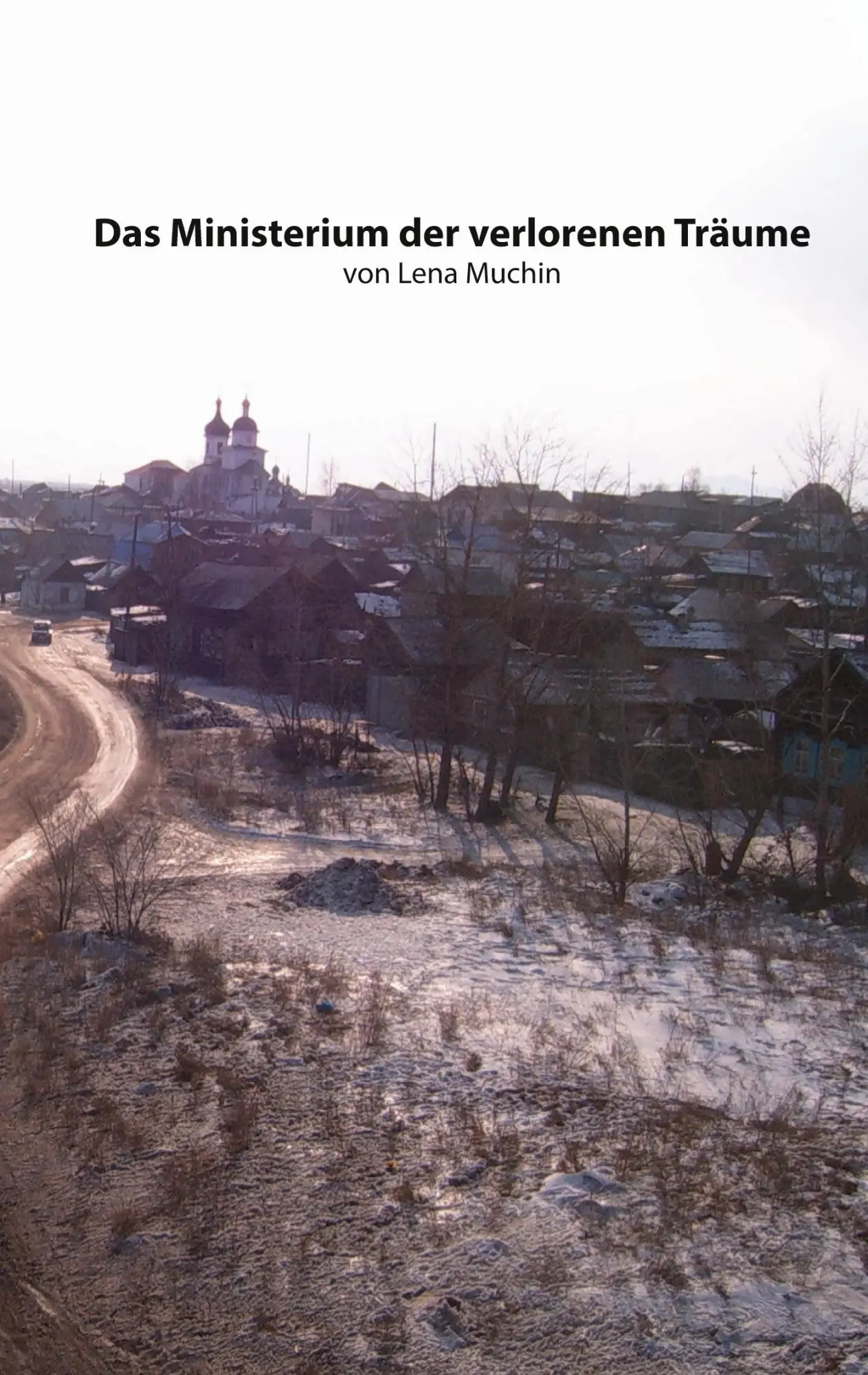 Cover: 9783754303054 | Das Ministerium der verlorenen Träume | Lena Muchin | Taschenbuch