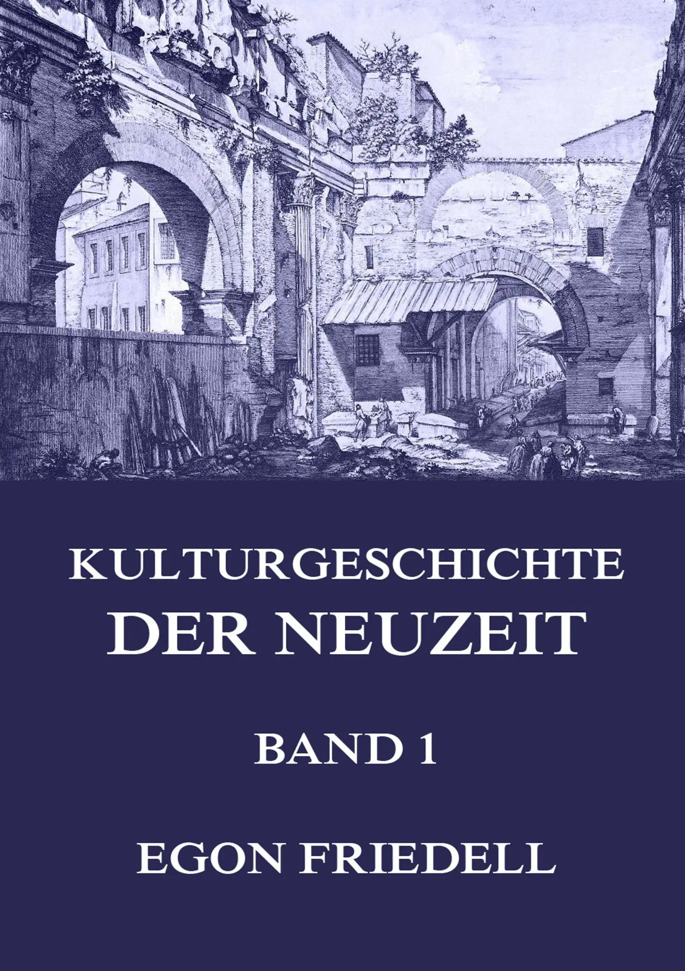 Cover: 9783849683054 | Kulturgeschichte der Neuzeit, Band 1 | Egon Friedell | Taschenbuch