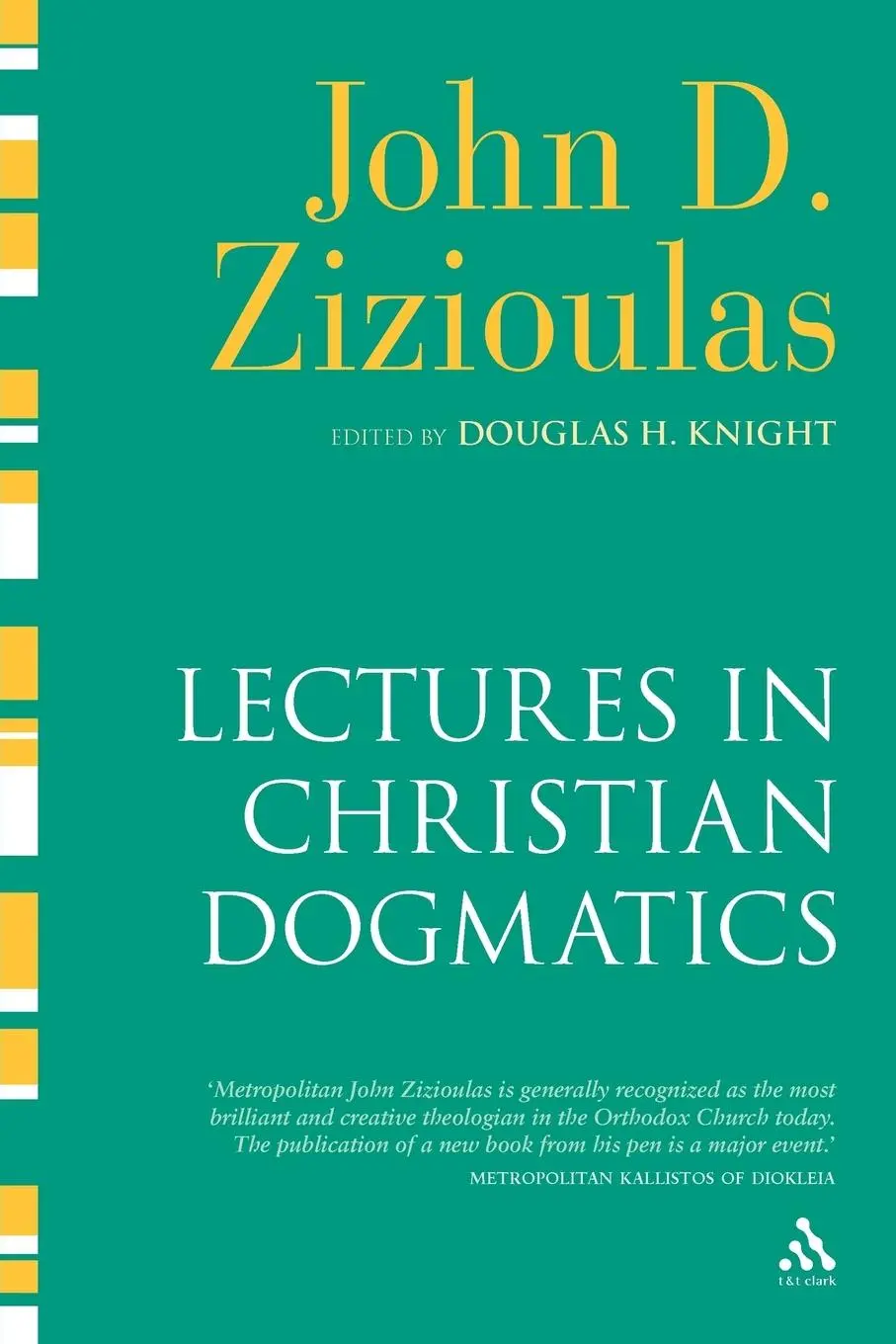 Cover: 9780567033154 | Lectures in Christian Dogmatics | John D. Zizioulas | Taschenbuch