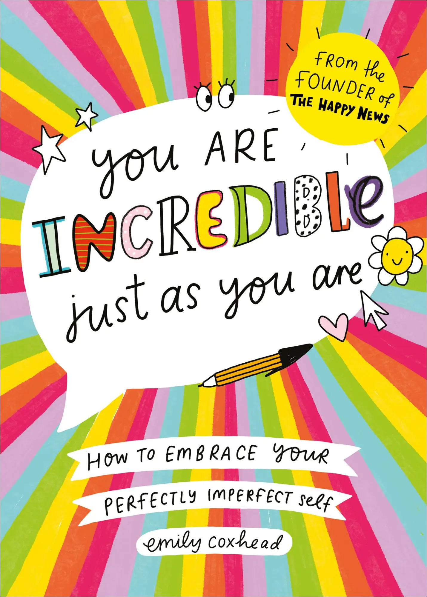 Cover: 9781785043154 | You Are Incredible Just as You Are: How to Embrace Your Perfectly...