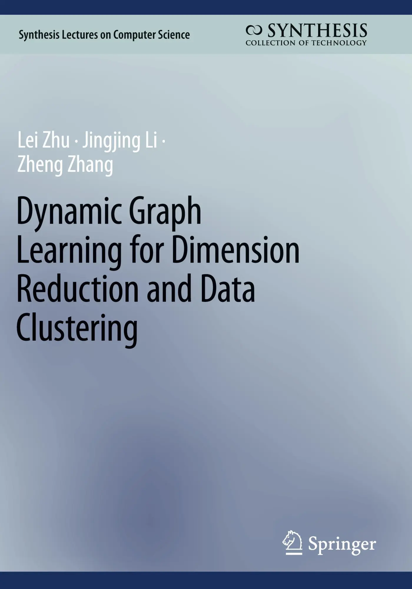 Cover: 9783031423154 | Dynamic Graph Learning for Dimension Reduction and Data Clustering
